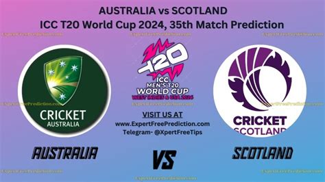 Aus Vs Sco Toss Prediction And Match Winner Prediction 100 Sure