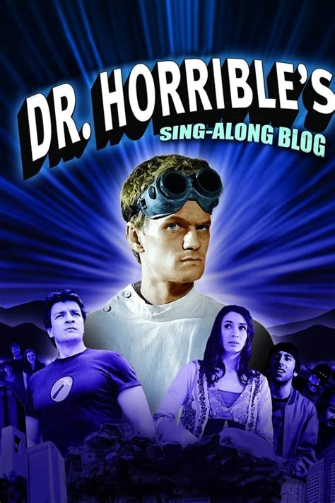 Dr. Horrible's Sing-Along Blog (TV Series 2008-2008) — The Movie Database (TMDB)