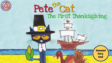 Pete the Cat The First Thanksgiving | Animated Book | Read Aloud - YouTube