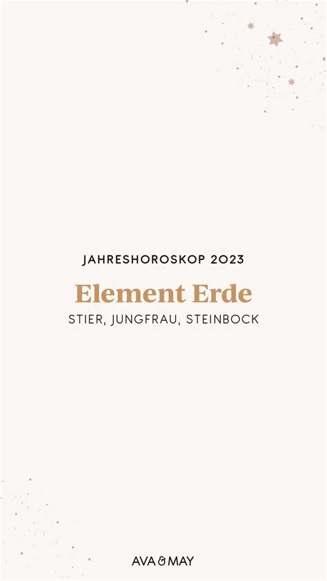 Jahreshoroskop Element Erde Stier Jungfrau Steinbock