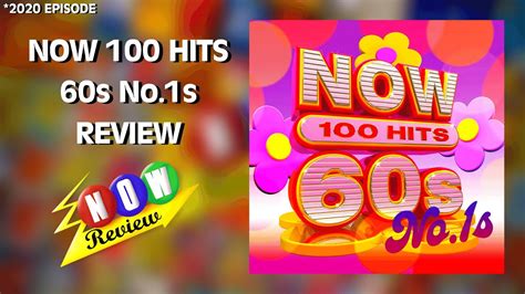 Now 100 Hits 60s No1s The Now Review Youtube