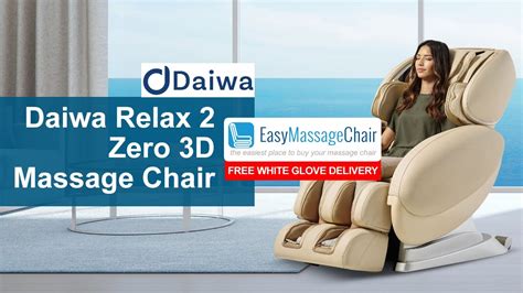 Daiwa Relax 2 Zero 3d Massage Chair Youtube