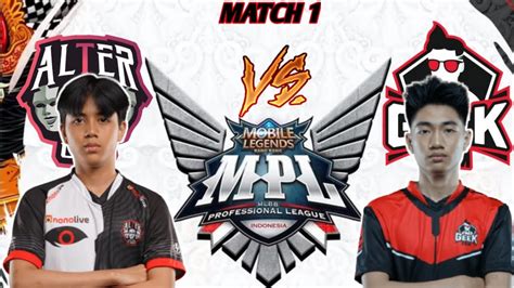 Alter Ego Vs Geek Fam Match Mpl Id Season Akhir Nga Ae Bangkit Lagi