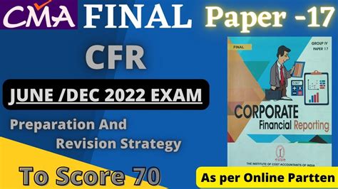 Get Exemption In Paper No 17 Cfr Strategy To Score 70 Cma Final