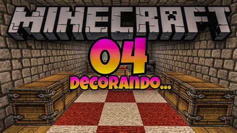 Decorando Minha Casa 004 Minecraft TrueRealism HD YouTube