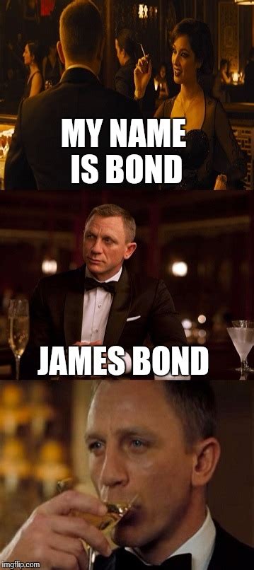 Bond James Bond Meme