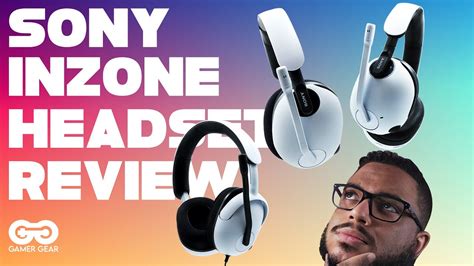 Are The Sony Inzone Headsets Worth It Sony Inzone H H H Review