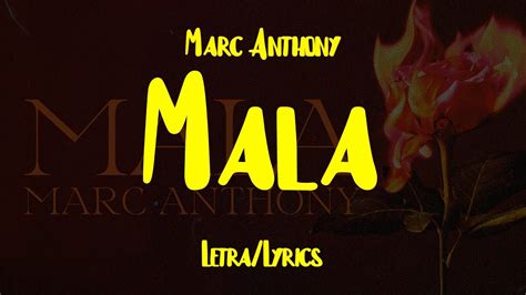 Marc Anthony - Mala (Letra/Lyrics) Chords - Chordify