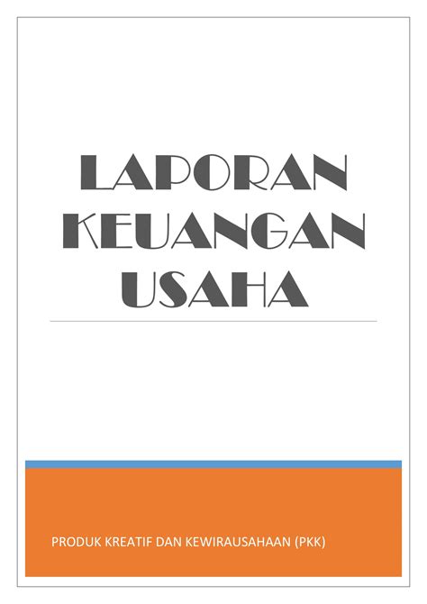 Contoh Laporan Produk Kreatif Dan Kewirausahaan Contoh Laporan Kewirausahaan Usaha Kecil