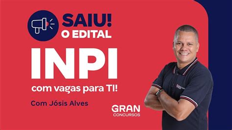 Concurso INPI Saiu O Edital Vagas Para TI YouTube