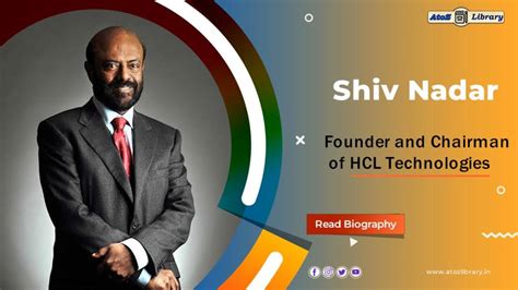 Biography of Shiv Nadar the Founder of HCL Technologies - AtoZ Library