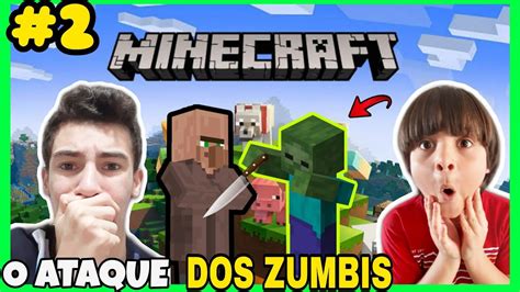 O Ataque Dos Zumbis A Vila Ja Era Minecraft [gordo E Magro