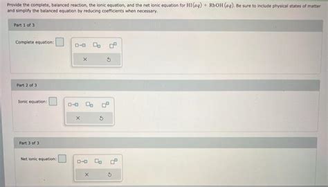 Solved Provide The Complete Balanced Reaction The Ionic Chegg