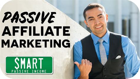 How To Make Passive Income With Affiliate Marketing Youtube