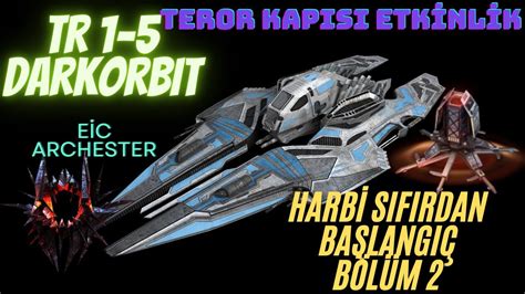 Harbi S F Rdan Darkorbit Serisi B L M Terror Kap S Etkinlik Youtube