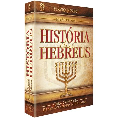A História Dos Hebreus - 7