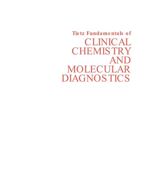 Tietz Fundamentals Of Clinical Chemistry And Molecular Diagnostics Pdfdrive Pdf