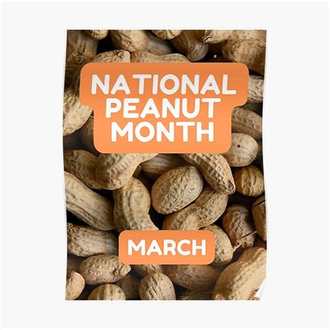 National Peanut Month March Poster For Sale By Brady4415 Redbubble