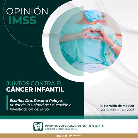 Juntos contra el cáncer infantil Instituto Mexicano del Seguro Social