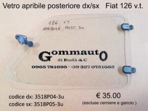 Vetro Apribile Posteriore Fiat 126 Gommauto Di Roda