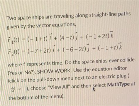Solved Two space ships are traveling along straight-line | Chegg.com 