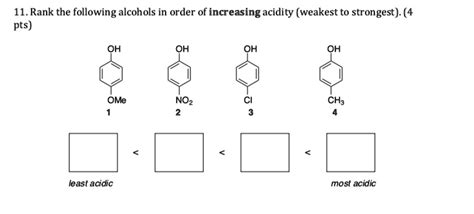 Solved Rank The Following Alcohols In Order Of Increasing Acidity