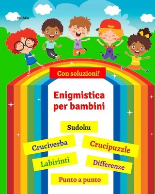 Enigmistica Per Bambini Libro Dei Giochi E Passatempi Cruciverba