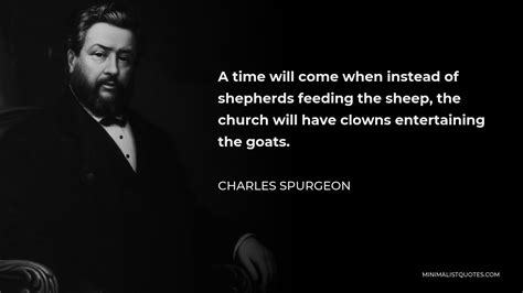 A Time Will Come A Time When Instead Of Shepherds