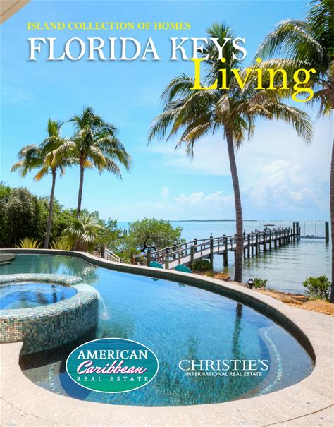 2020 Island Collection Of Homes Florida Keys Living Magazine By American Caribbean Real Estate