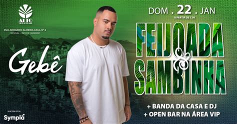 Feijoada Sambinha Área VIP Open Bar Gebê 22 01 DOM em Rio de