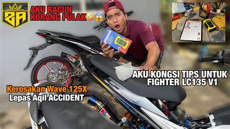 Tips LC135 V1 BARANG PADU Keadaan Wave 125X ACCIDENT YouTube