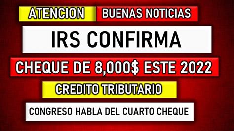 Buenas Noticias Irs Anuncia Nuevo Cheque De Estimulo Por Credito