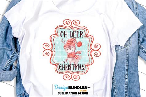 Christmas Reindeer Sublimation Png Oh Deer It S Christmas