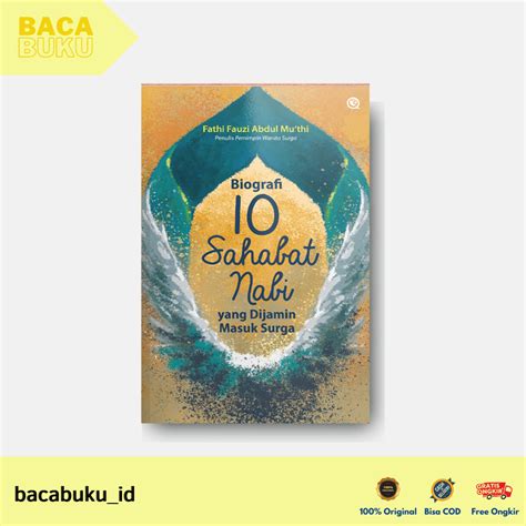 Jual BIOGRAFI 10 SAHABAT NABI YANG DIJAMIN MASUK SURGA By Qaf