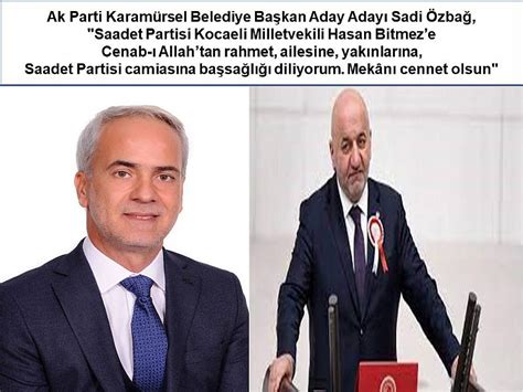 Ak Parti Karam Rsel Belediye Ba Kan Aday Aday Sadi Zba Tbmm