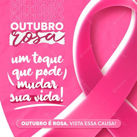 Um Toque Que Pode Mudar Sua Vida Outubro Rosa Social Media Psd Editável