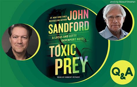 Behind The Audiobook With Toxic Prey Author John Sandford And Narrator