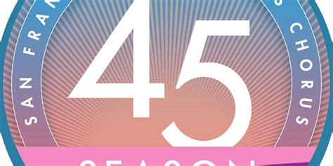 San Francisco Gay Men S Chorus Announces Season 45