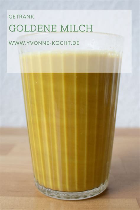 Goldene Milch - Yvonne kocht | Rezept | Vegane rezepte, Rezepte ...