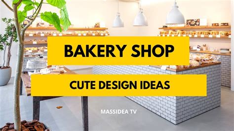 Cute Bakery Shop Design Ideas We Love Youtube