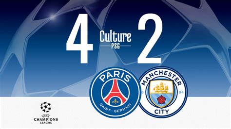 Match PSG Manchester City 4 2 le résumé et les buts en video