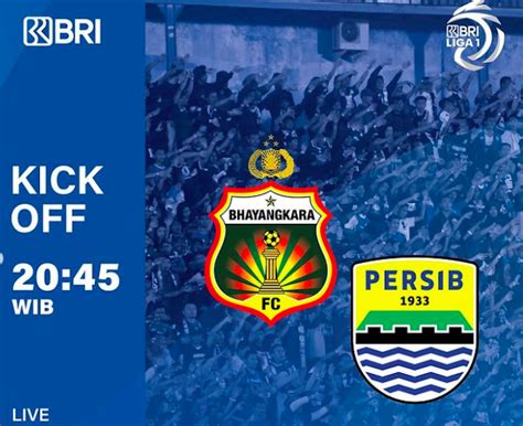 Saksikan Bhayangkara Fc Vs Persib Bri Liga Hari Ini Minggu Juli