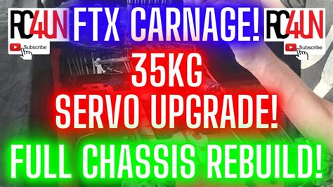 Ftx Carnage Full Chassis Rebuild Kg Servo Upgrade Rc Un Rc Cars Rc