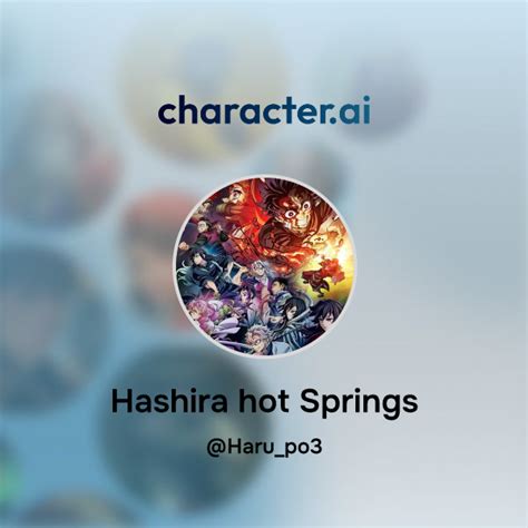 Chat With Hashira Hot Springs Character Ai AI Chat ReimaginedYour