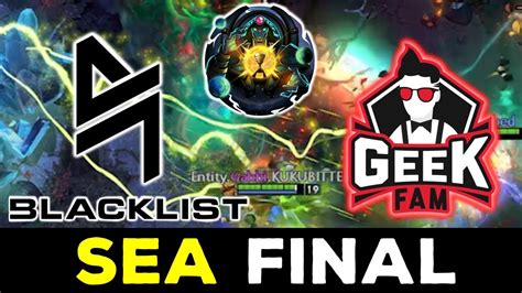 Sea Final Qualifiers Blacklist Vs Geek Fam Esl One Kuala Lumpur