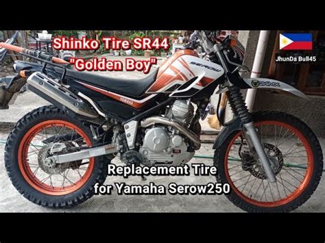 Shinko Tire SR44 Golden Boy For Yamaha Serow250 YouTube