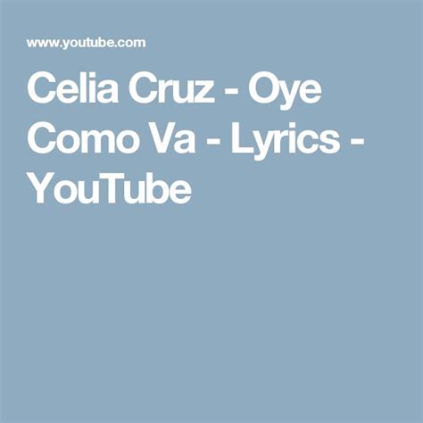 The Words Cecilia Cruz Oye Como Va Lyrics Youtube