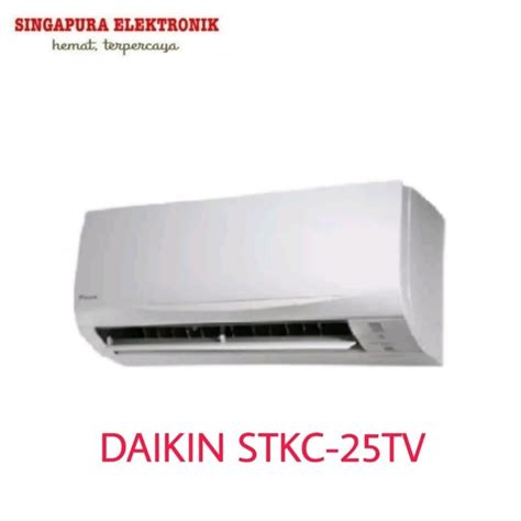 Jual Daikin AC 1Pk Thailand Star Inverter STKC 25TV Shopee Indonesia