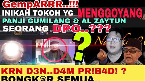 INI KAH TOKO YG MENGG OYANG PANJI GUMILANG AL ZAYTUN KRN DEND AM PRI