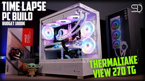 Pc Build Time Lapse Thermaltake View Tg Argb Youtube